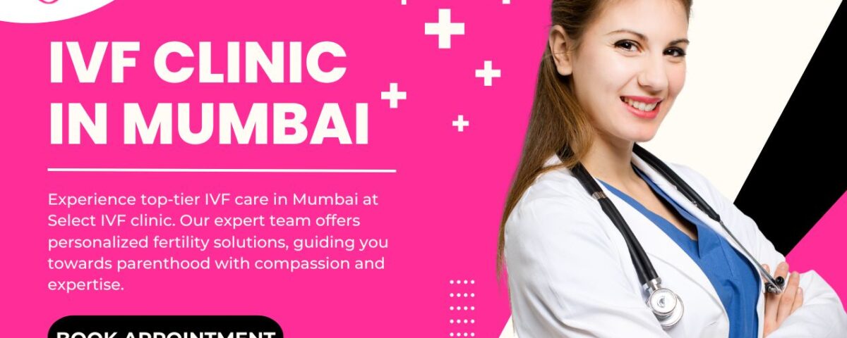 IVF Clinic in Mumbai