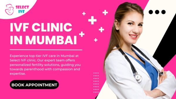 IVF Clinic in Mumbai