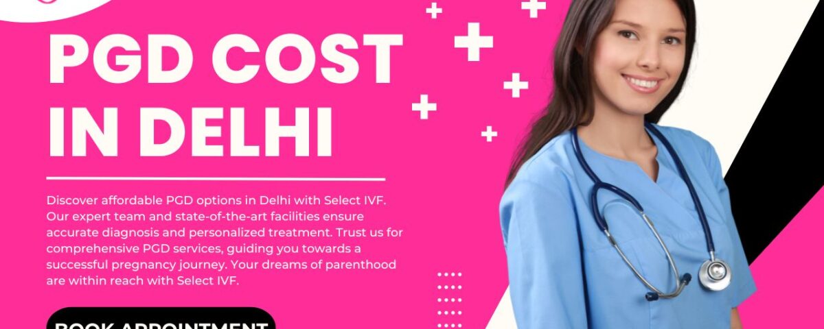 PGD Cost in Delhi