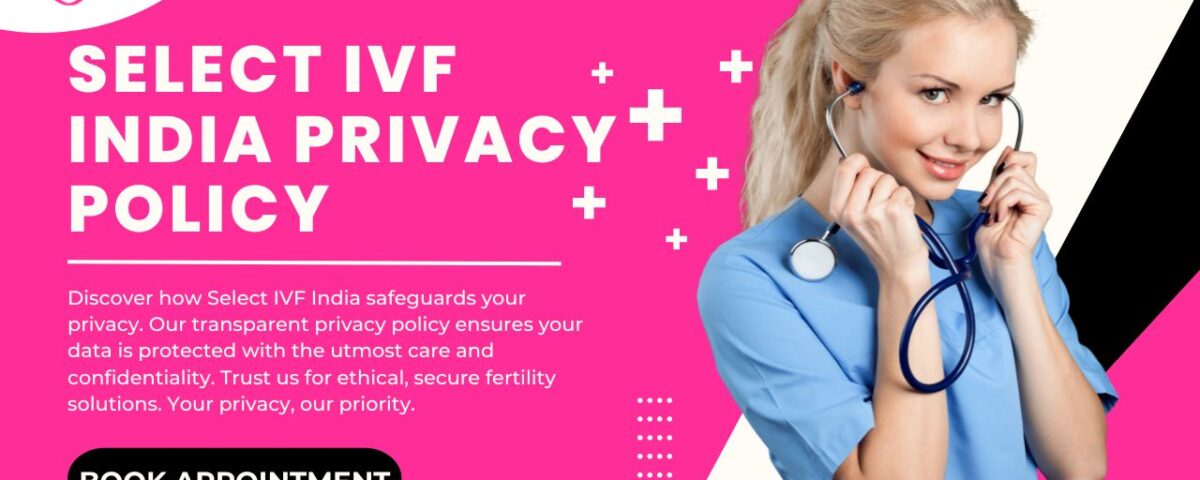 Select IVF India Privacy Policy
