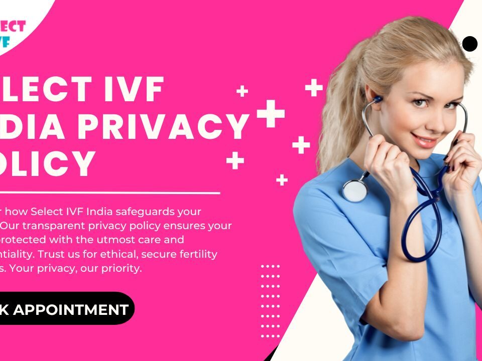 Select IVF India Privacy Policy