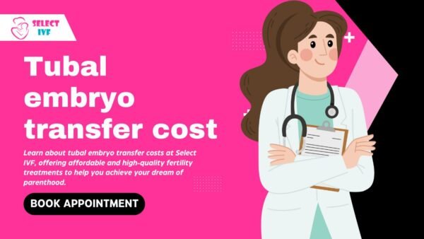 Tubal embryo transfer cost