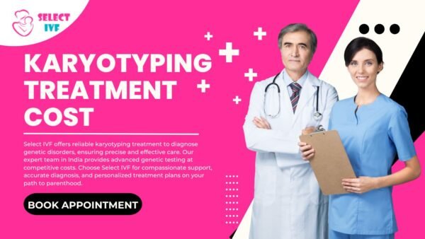 karyotyping Treatment cost
