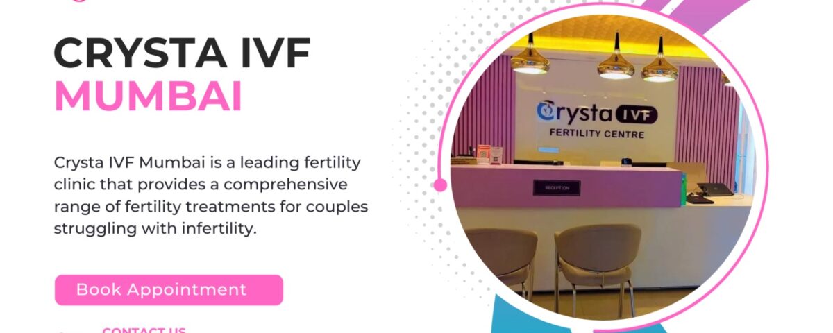 Crysta IVF Mumbai