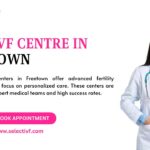 Best IVF Centre in Freetown