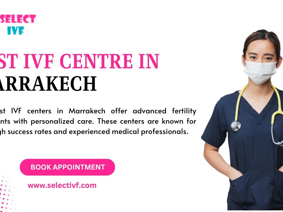 Best IVF Centre in Marrakech