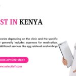 IVF Cost in Kenya