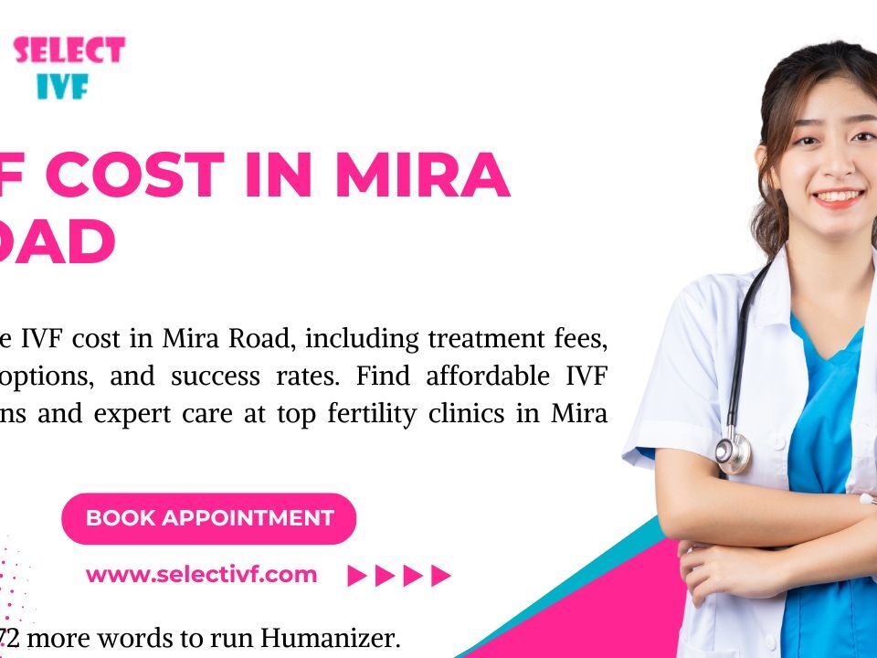 IVF Cost in Mira Road