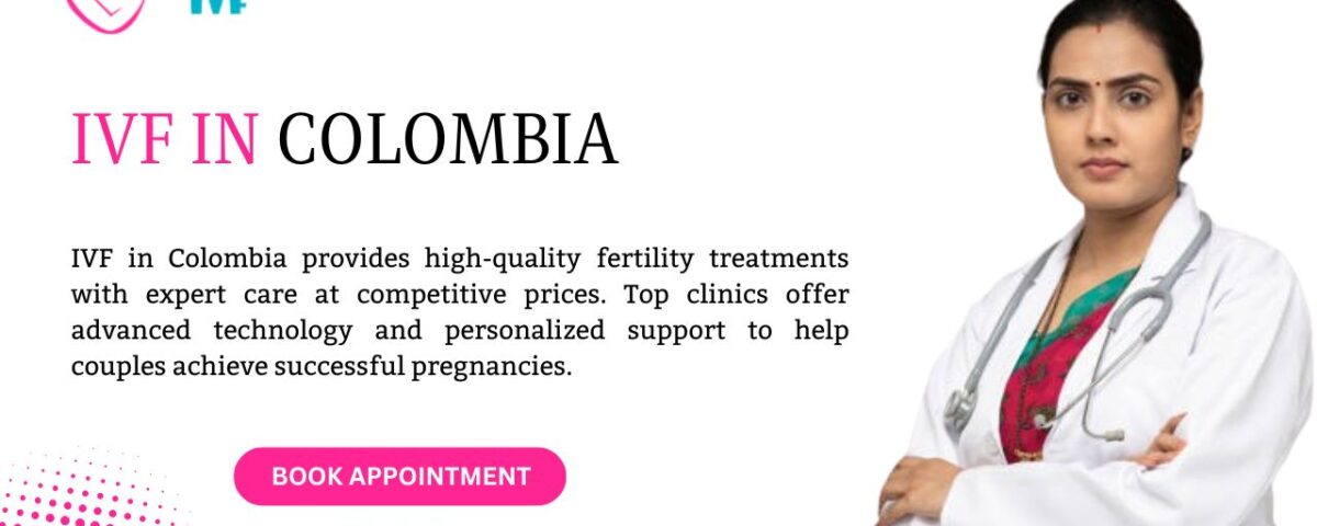 IVF in Colombia