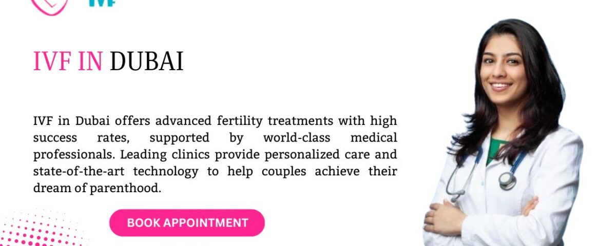 IVF in Dubai