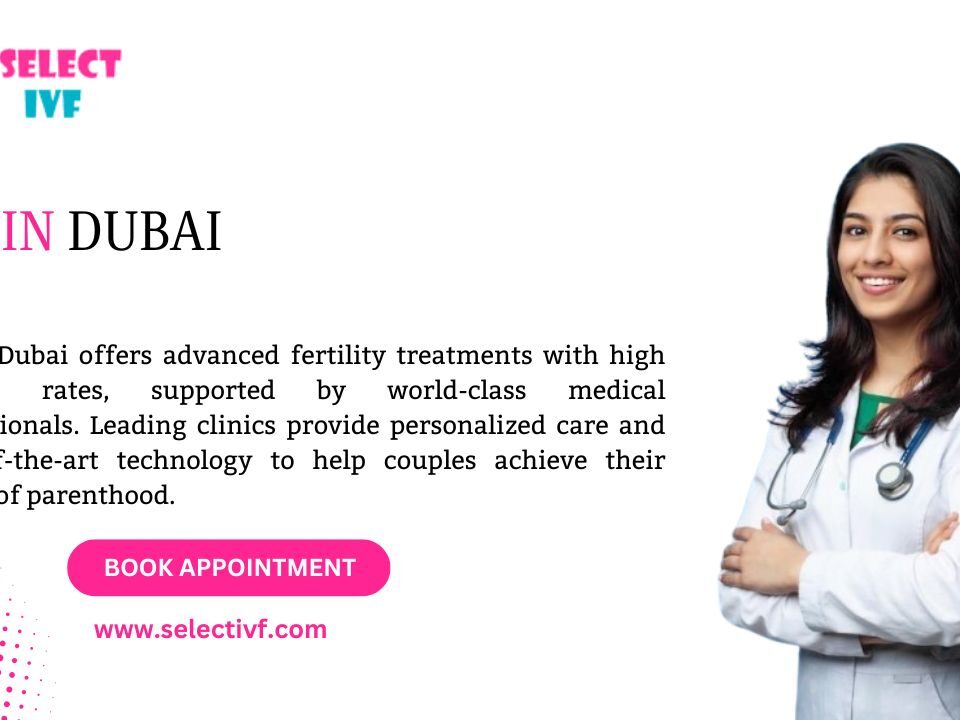 IVF in Dubai