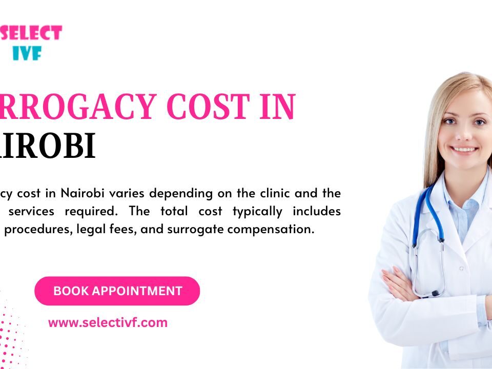 Surrogacy Cost in Nairobi