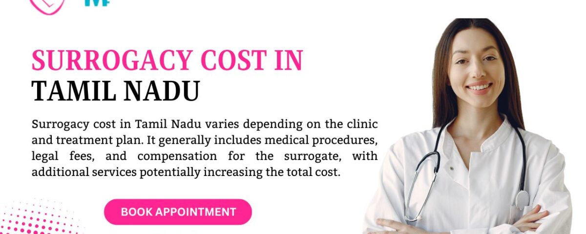 Surrogacy Cost in Tamil Nadu