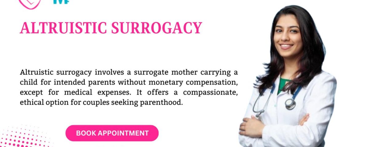 Altruistic Surrogacy