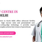 Best IVF Centre in South Delhi