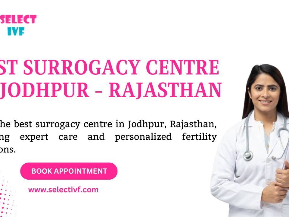 Best Surrogacy Centre in Jodhpur - Rajasthan