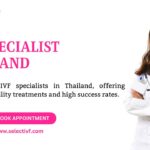 IVF Specialist Thailand