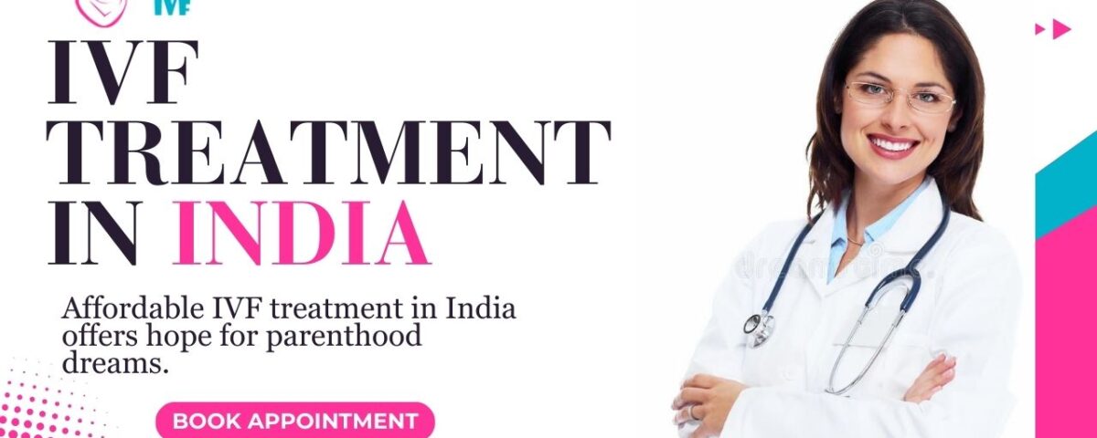 IVF Treatment in India