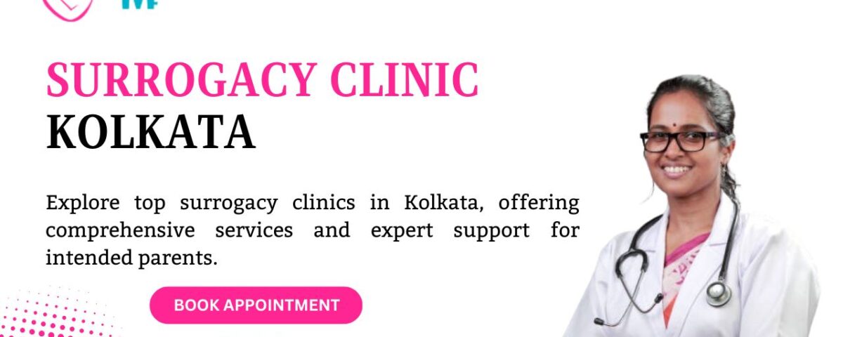 Surrogacy Clinic Kolkata