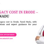 Surrogacy Cost in Erode – Tamil Nadu