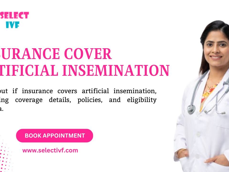Insurance cover Artificial Insemination