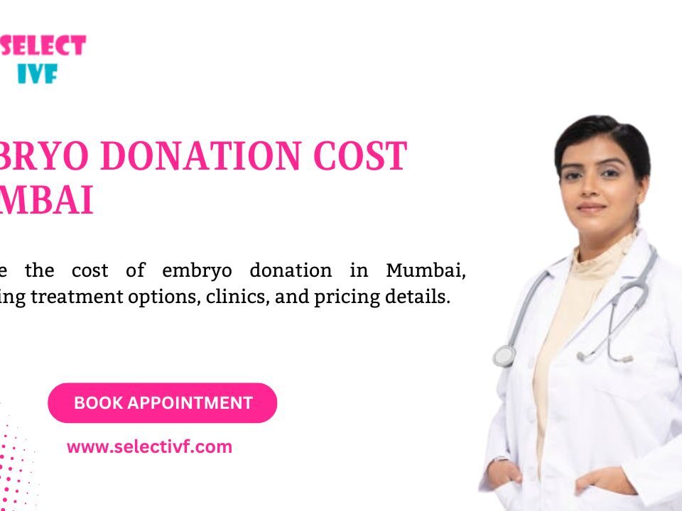 embryo donation cost Mumbai