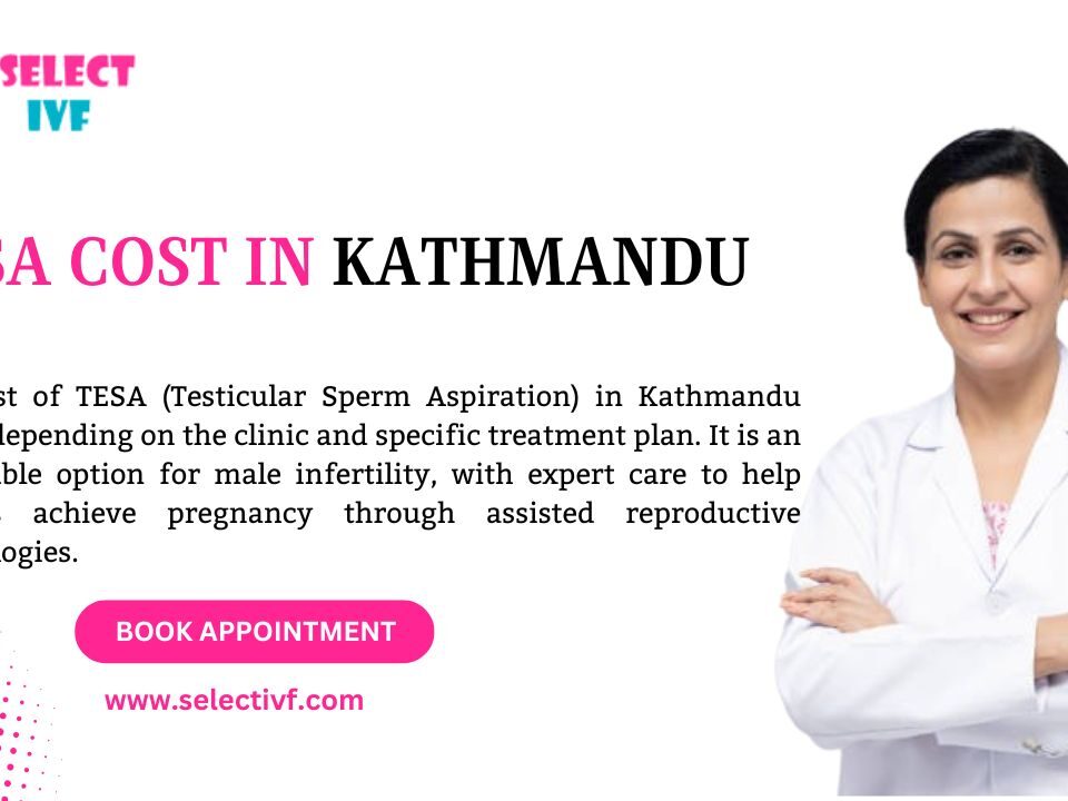 TESA cost in Kathmandu